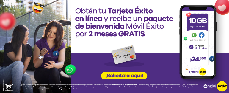 Obtén tu tarjeta éxito en linea y recibe un paquete de bienvenida móvil éxito por dos meses gratis