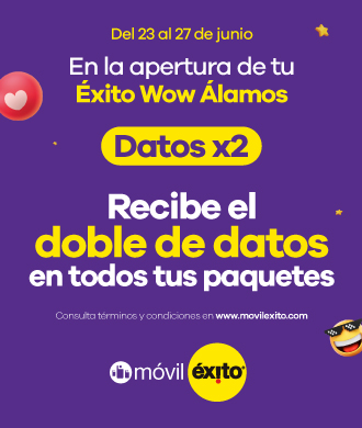en la apertura de tu exito wow alamos recibe el doble de datos en todos tus paquetes